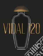 Vidal 120. Ediz. inglese libro