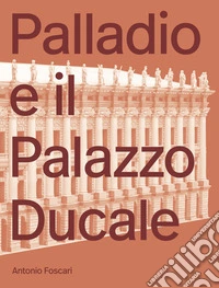 Palladio e il Palazzo Ducale