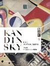 Kandinsky e le avanguardie. Punto, linea e superficie. Ediz. italiana e inglese libro di Barisoni E. (cur.)