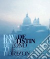 Davide Battistin. Beyond the horizon. Ediz. italiana e inglese libro