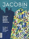 Jacobin Italia (2018). Vol. 1: Vivere in un Paese senza sinistra libro