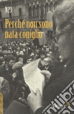 Perché non sono nata coniglio libro