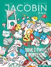 Jacobin Italia (2019). Vol. 5: Dove è finito il populismo libro