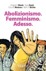 Abolizionismo. Femminismo. Adesso libro