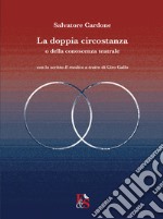 La doppia circostanza. O della conoscenza teatrale