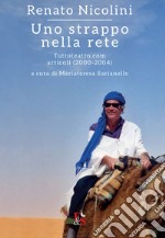 Uno strappo nella rete. Tuttoteatro.com articoli (2000-2004) libro