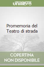 Promemoria del Teatro di strada libro