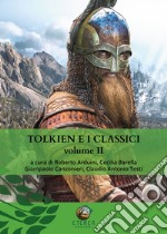 Tolkien e i classici. Vol. 2