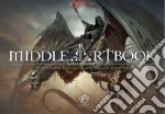 Middle artbook. Disegnare e costruire nella Contea. Ediz. speciale libro