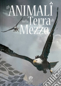 Gli animali nella Terra di Mezzo