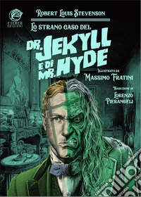 Lo strano del Dottor Jekyll e Mr. Hyde libro