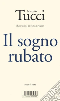 Il sogno rubato
