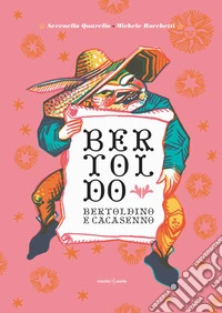 Bertoldo, Bertoldino e Cacasenno