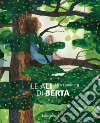 Le ali di Berta. Ediz. a colori libro di Lundberg Sara