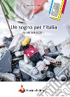 Un sogno per l'Italia libro