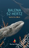 Balena 52 Hertz libro