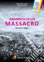 Anamnesi di un massacro libro