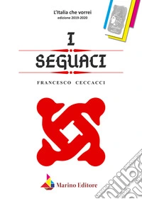 I seguaci