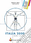 Italia 2030 libro di Travaglini Giustino