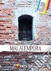 Malatempora libro