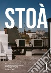 Stoà. Strumenti per l'insegnamento della progettazione architettonica. Ediz. italiana e inglese (2021). Vol. 1: Modelli libro