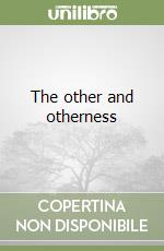 The other and otherness libro