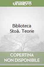 Biblioteca Stoà. Teorie libro