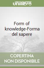 Form of knowledge-Forma del sapere libro