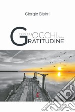 Con gli occhi della gratitudine libro