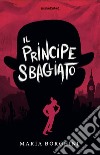 Il principe sbagliato libro