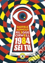 Gabriele Adinolfi rilegge Orwell. 1984 sei tu libro