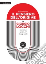 Il pensiero dell'origine in Giorgio Locchi libro