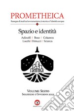 Prometheica. Vol. 6: Spazio e identità libro