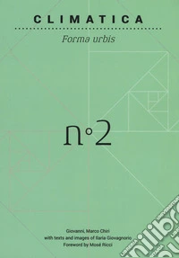 Climatica. Forma urbis. Ediz. inglese