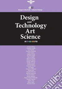 Diid disegno industriale. Ediz. inglese. Vol. 67-68-69: Design and technology, art, science libro