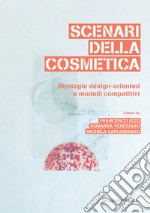 Scenari della cosmetica libro