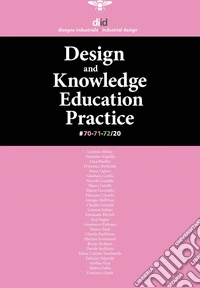 Diid disegno industriale. Ediz. inglese. Vol. 70-71-72: Design 2030: knowled education practice libro