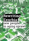 Rewriting exurbia libro