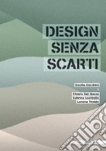 Design senza scarti libro