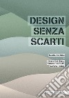 Design senza scarti libro