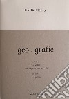 Geo.grafie. Linee tratteggiate a perdere. Punti sospesi libro