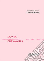 La vita che avanza