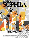 La Chiave di Sophia (2023). Vol. 20: In Metamorfosi libro