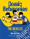 Comic submarine. The Beatles libro