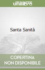 Santa Sanità libro