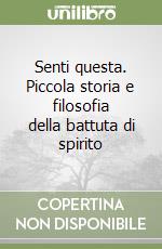 Senti questa. Piccola storia e filosofia della battuta di spirito libro