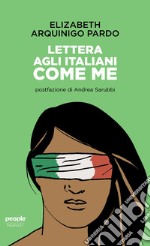 Lettera agli italiani come me libro