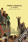 Il muro. Berlino e gli altri libro di Graglia Piero S.