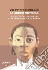 La specie meticcia. Introduzione multidisciplinare a una teoria scientifica del migrare libro di Calzolaio Valerio