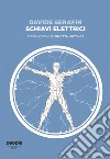 Schiavi elettrici libro di Serafin Davide